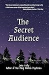 The Secret Audience