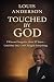 Touched By God: I Was on Dr...