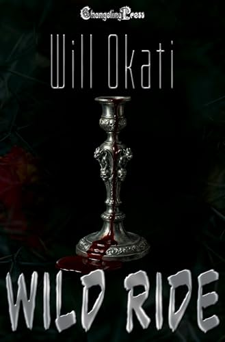 Wild Ride (Box Set): LGBTQ+ Dark Fantasy Adventure