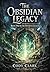 The Obsidian Legacy