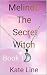 Melinda The Secret Witch: B...