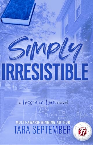 Simply Irresistible (Lesson in Love, #6)
