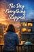 The Day Everything Stopped
