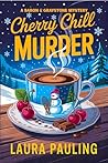 Cherry Chill Murder