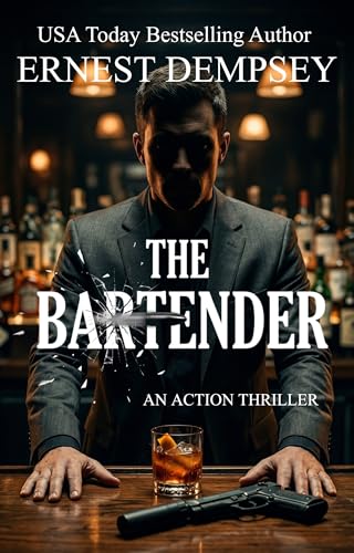 The Bartender: An Action Thriller (Kindle Edition)
