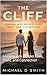 The Cliff: Leaping into Deeper Love, Trust, and Connection