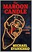 The Maroon Candle