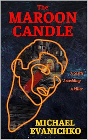 The Maroon Candle by Michael Evanichko The Maroon Candle by Michael Evanichko