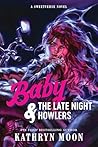 Baby & the Late N...