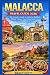 Malacca Travel Guide 2026: ...