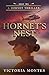 Hornet's Nest by Victoria Montes