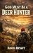 God Must Be a Deer Hunter: ...