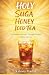 Holy Suga Honey Iced Tea by Katrina Martin