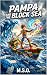 Pampa and the Block Sea: Qu...