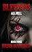 Bleeders: Book 3: All Hell
