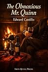 The Obnoxious Mr Quinn
