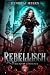 Rebellisch (Die Roten Chron...