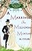 A Marriage In Mill-Upon-Mortlake: A Mill-Upon-Mortlake Cozy Historical Mystery (Mill-Upon-Mortlake Cozy Historical Mysteries Book 8)