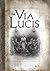The Via Lucis (The Via Seri...