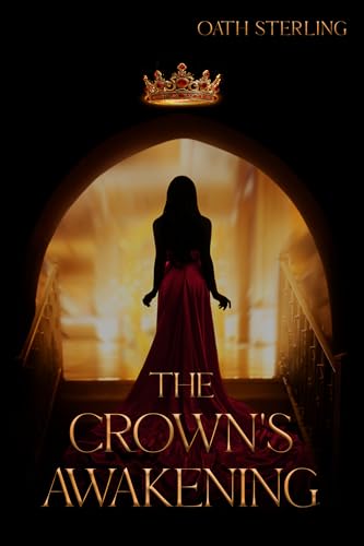 The Crown's Awakening (The Ashen Crown Book 2)