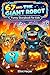 67 AND THE GIANT ROBOT: FUN...