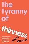 The Tyranny of Th...