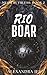 Rio BOAR: A Dark Mafia Reve...