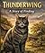 ThunderWing : A Story of Fi...