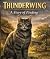ThunderWing : A Story of Finding Book One of the Thunderwing Chronicles