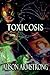 Toxicosis (Feral Rebirth)