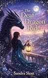 The Deaf Dragon R...