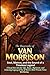 The Biography of Van Morris...