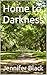 Home to Darkness by Jennifer Black