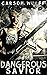 Dangerous Savior: An MM dar...