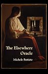 The Elsewhere Oracle by Michele Battiste