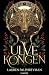 Ulvekongen (Ulvekongen, #1)