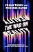The War on Reality by Frank Turek