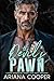 The Devil’s Pawn: A Dark Enemies-to-Lovers Irish Mafia Romance (Empire of Sin)