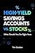 High-Yield Savings Accounts...