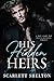 His Hidden Heirs: A Dark Single Dad Bratva Protector Romance (The Orlov Dynasty Book 4)