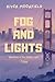 Fog and Lights