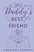 Daddy's Best Friend: A Forb...