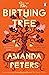 The Birthing Tree