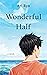 Wonderful Half