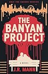 The Banyan Project