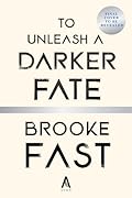 To Unleash a Darker Fate