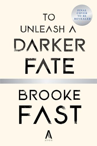 To Unleash a Darker Fate (Divided Fates, #2)