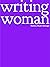 Writing Woman by Katrina Stuart Santiago