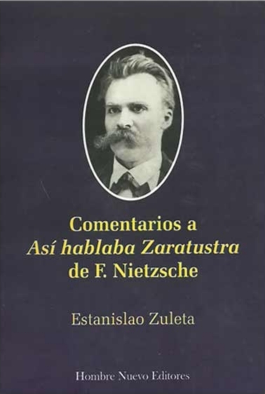Comentarios a Así Hablaba Zaratustra de F. Nietzsche