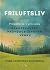 Friluftsliv - Propojte se s přírodou